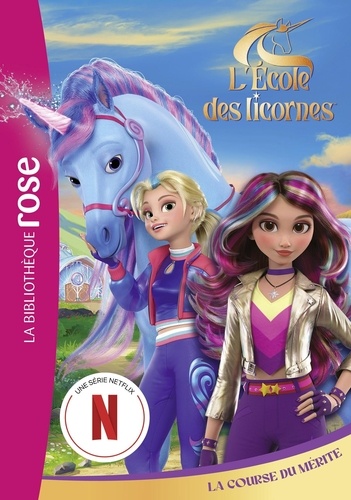 L'école Des Licornes - Tome 2 - La Course Du Mérite