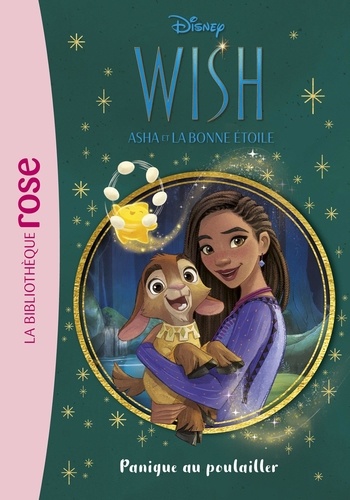 Wish, Asha Et La Bonne Étoile Tome 4 - Panique Au Poulailler