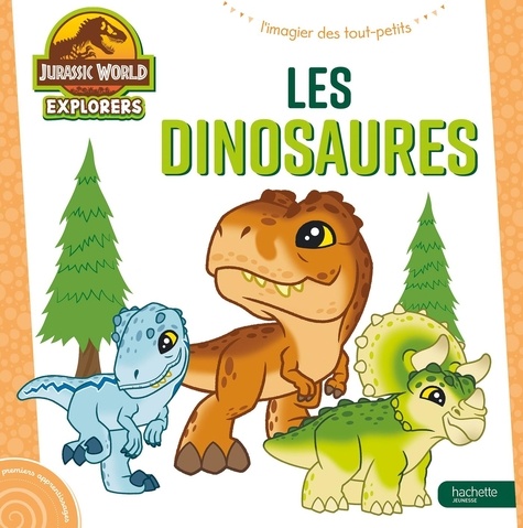 Jurassic World Explorers Les Dinosaures