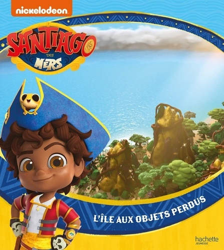 Santiago Des Mers - L'île Aux Objets Perdus