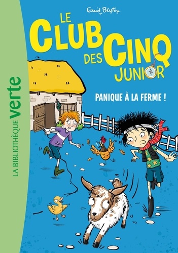 Le Club Des Cinq Junior - Tome 18 - Panique À La Ferme !