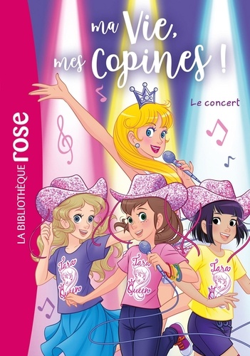 Ma Vie, Mes Copines ! - Tome 38 - Le Concert