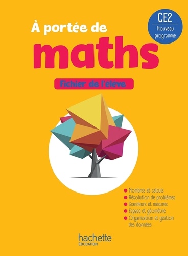 A Portée De Maths Ce2 - Fichier De L'élève