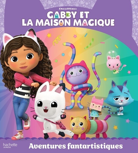 Gabby Et La Maison Magique - Aventures Fantartistiques