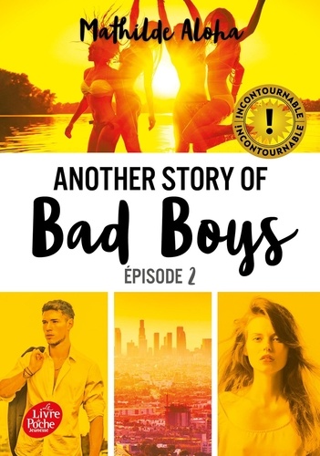 Another Story Of Bad Boys - Tome 2