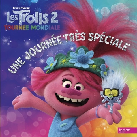 Les Trolls 2 : Tournée Mondiale - Une Journée Très Spéciale
