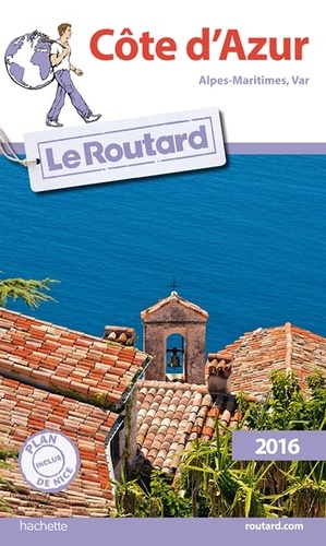 Côte D'azur (1 Plan Détachable) - Guide du Routard 2016