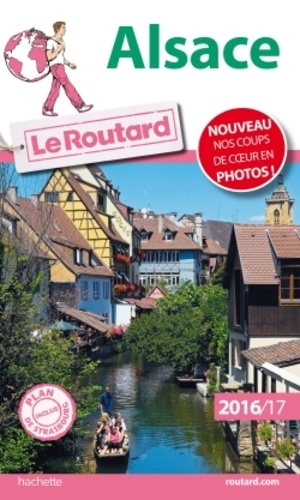 Alsace - Guide du Routard 2016-2017