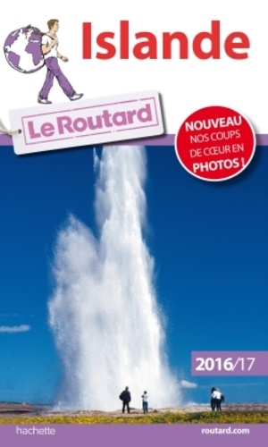 Islande - Guide du Routard 2016-2017
