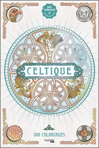 Celtique - 100 Coloriages