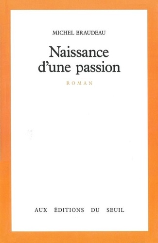 Naissance D'une Passion