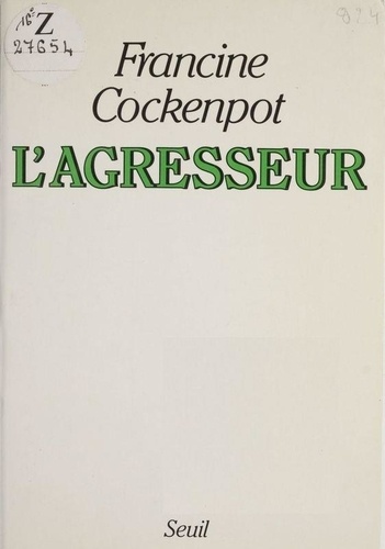 L'agresseur