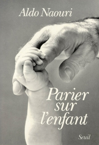 Parier Sur L'enfant