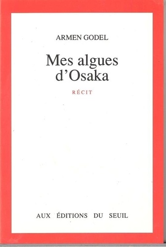 Mes Algues D'osaka - Récit