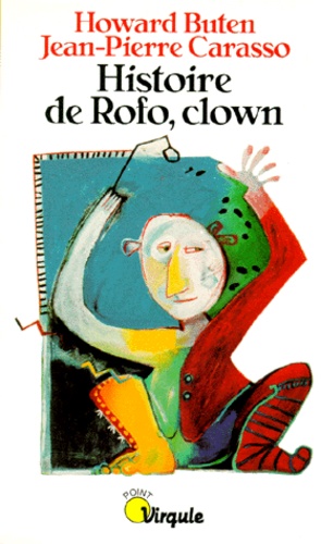 Histoire De Rofo, Clown