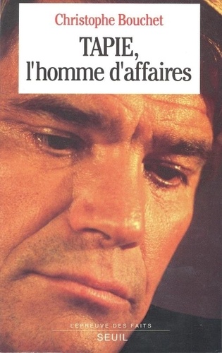 Tapie,L'homme D'affaires