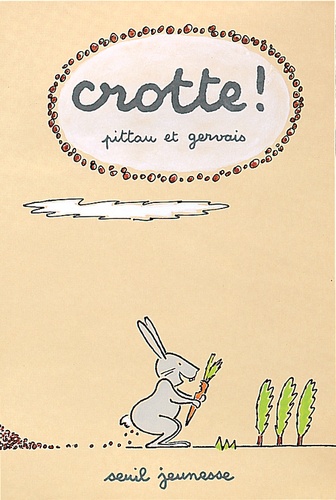 Crotte !