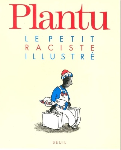 Le Petit Raciste Illustré