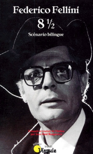 8 1/2 - Scénario Bilingue