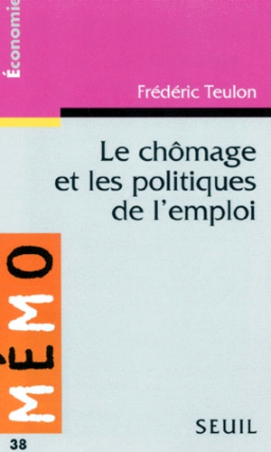 Le Chômage Et Les Politiques De L'emploi