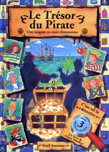 Le Tresor Du Pirate - Une Enigme En Trois Dimensions