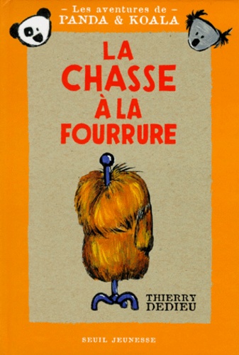 Les Aventures De Panda & Koala - La Chasse À La Fourrure