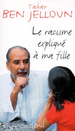 Le Racisme Expliqué À Ma Fille