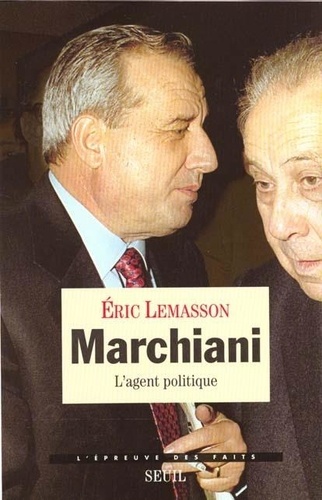 Marchiani - L'agent Politique