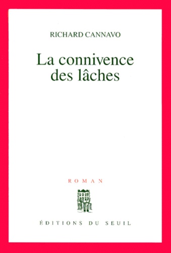 La Connivence Des Laches