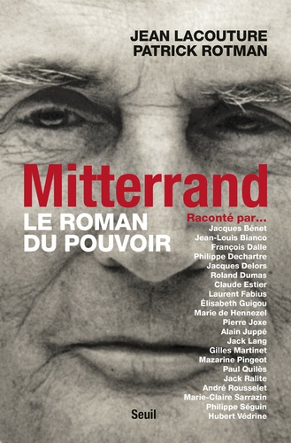 Mitterrand - Le Roman Du Pouvoir