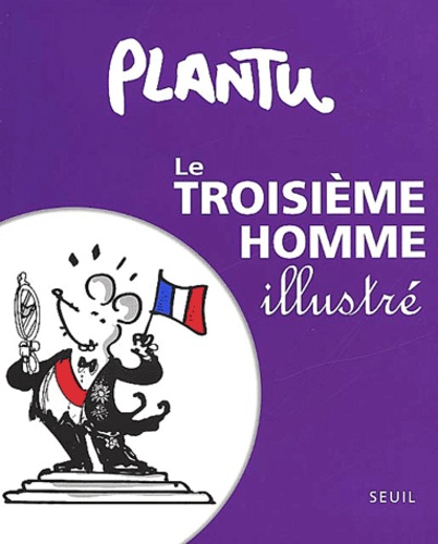 Le Troisieme Homme Illustre