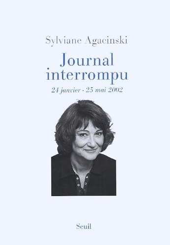 Journal Interrompu - 24 Janvier - 25 Mai 2002