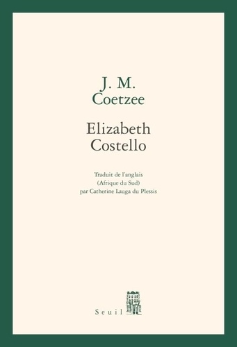 Elizabeth Costello - Huit Leçons