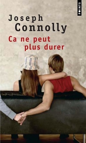 Ca Ne Peut Plus Durer