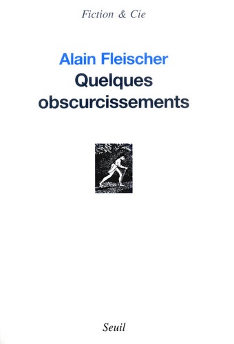 Quelques Obscurcissements