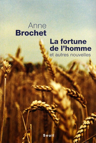 La Fortune De L'homme - Et Autres Nouvelles