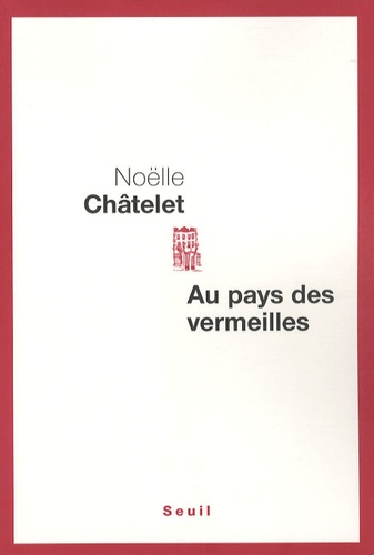 Au Pays Des Vermeilles