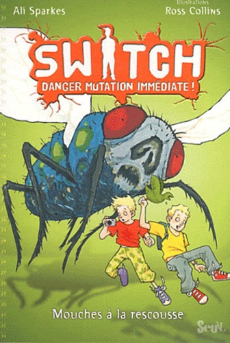 Switch Tome 2 - Mouches À La Rescousse