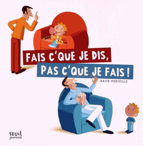 Fais C'que Je Dis, Pas C'que Je Fais !