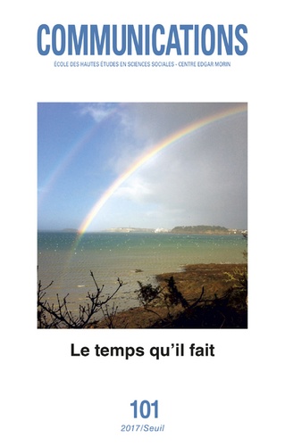 Communications N° 101 - Le Temps Qu'il Fait