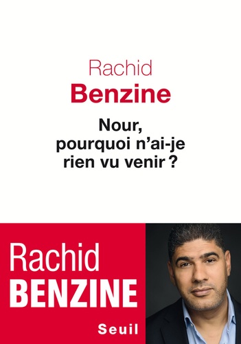 Nour, Pourquoi N'ai-Je Rien Vu Venir ?