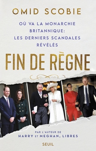 Fin De Règne - Où Va La Monarchie Britannique : Les Derniers Scandales Révélés