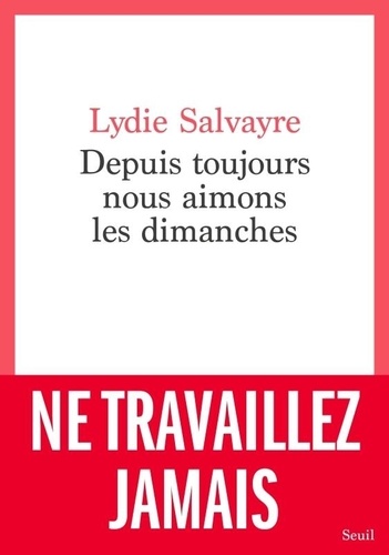Depuis Toujours Nous Aimons Les Dimanches