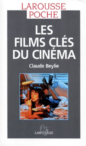 Les Films Clés Du Cinéma