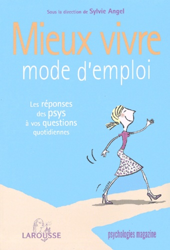 Mieux Vivre - Mode D'emploi
