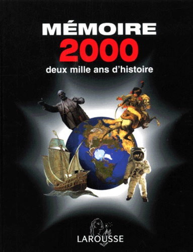 Memoire 2000 - Deux Mille Ans D'histoire
