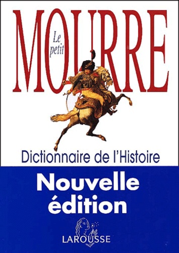Le Petit Mourre - Dictionnaire De L'histoire