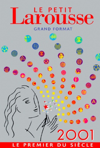 Le Petit Larousse Grand Format - Edition 2001