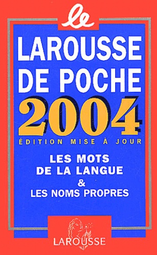 Le Larousse De Poche 2004
