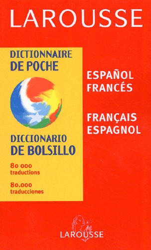 Dictionnaire De Poche Español/Francés Et Français/Espagnol